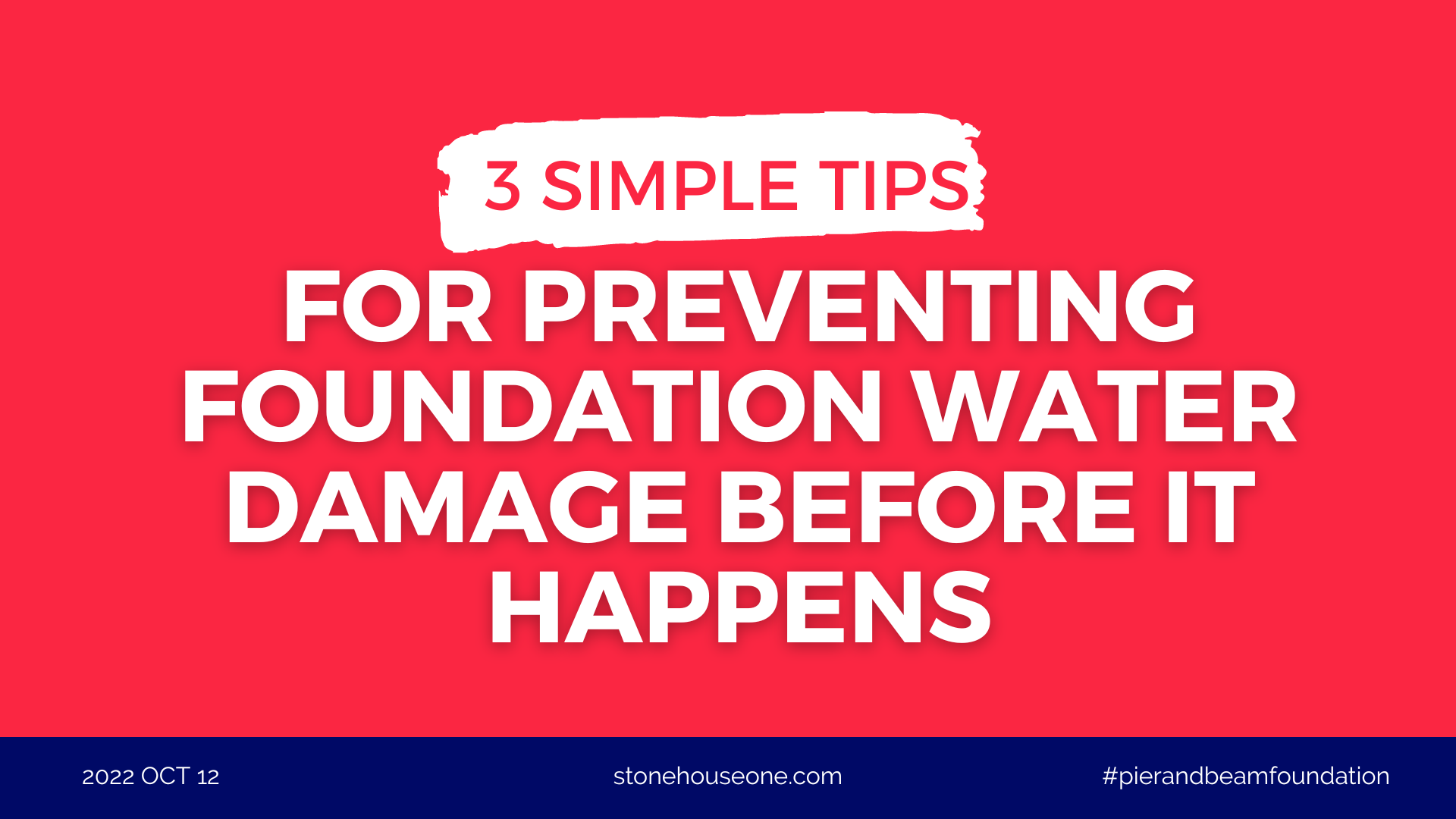 3 Simple Tips For Preventing Foundation Water Damage Before It Happens